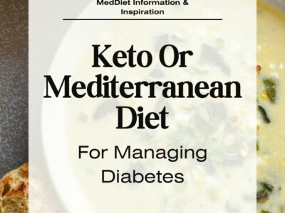 A photo of healthy soup with an overlay that says "Keto or Mediterranean Diet For Managing Diabetes".